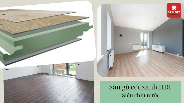 sàn gỗ công nghiệp cốt xanh siêu chịu nước