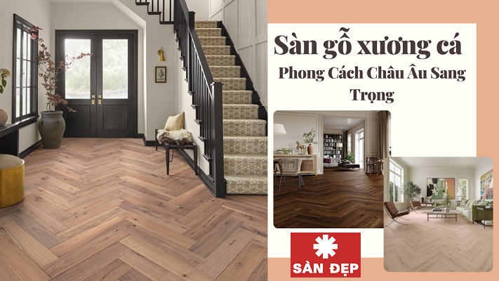 sàn gỗ xương cá sang trọng
